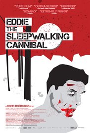 Eddie: The Sleepwalking Cannibal (2012)