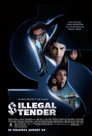 Illegal Tender (2007)