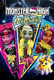 Monster High: Electrified (2017)