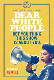 Dear White People (2017)