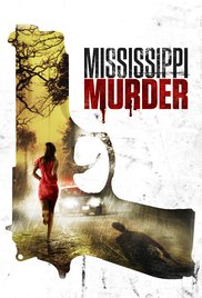 Mississippi Murder (2017)