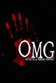 Watch Full Movie :OMG... Were in a Horror Movie (2014)