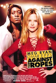 Against the Ropes (2004)