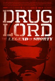 Drug Lord: The Legend of Shorty (2014)