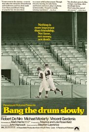 Bang the Drum Slowly (1973)