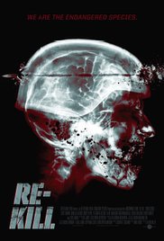 Watch Full Movie :Re-Kill (2015)