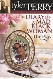 Diary of a Mad Black Woman The Play