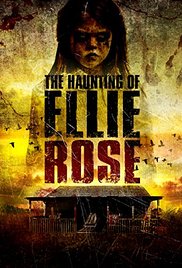 The Haunting of Ellie Rose (2015)