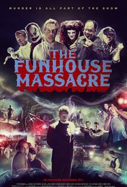 The Funhouse Massacre (2015)