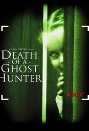 Death of a Ghost Hunter (2007)