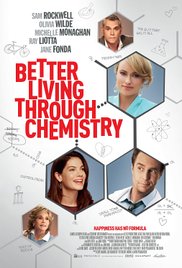 Better Living Through Chemistry 2014